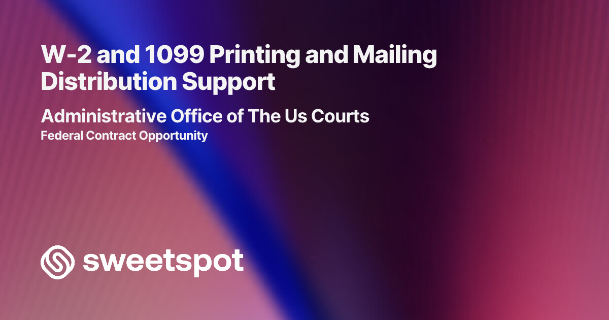 W-2 and 1099 Printing and Mailing Distribution Support