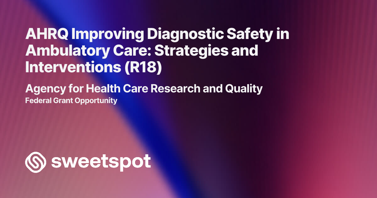 AHRQ Improving Diagnostic Safety in Ambulatory Care: Strategies and ...