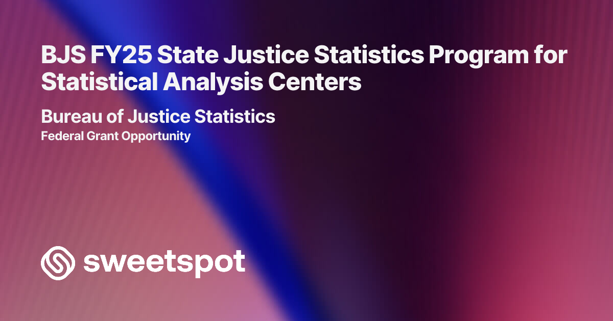 BJS FY25 State Justice Statistics Program for Statistical Analysis Centers