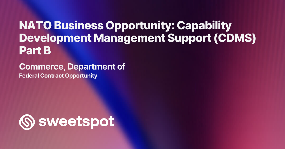 NATO Business Opportunity: Capability Development Management Support ...