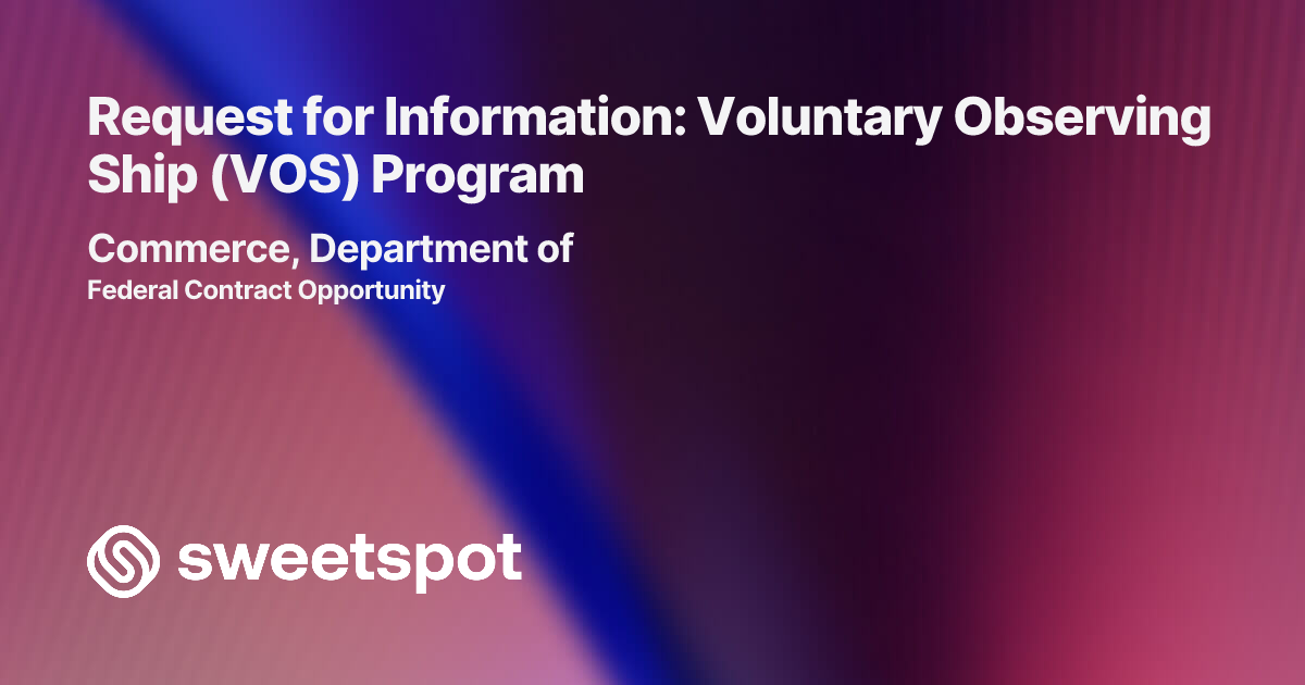 Request for Information: Voluntary Observing Ship (VOS) Program