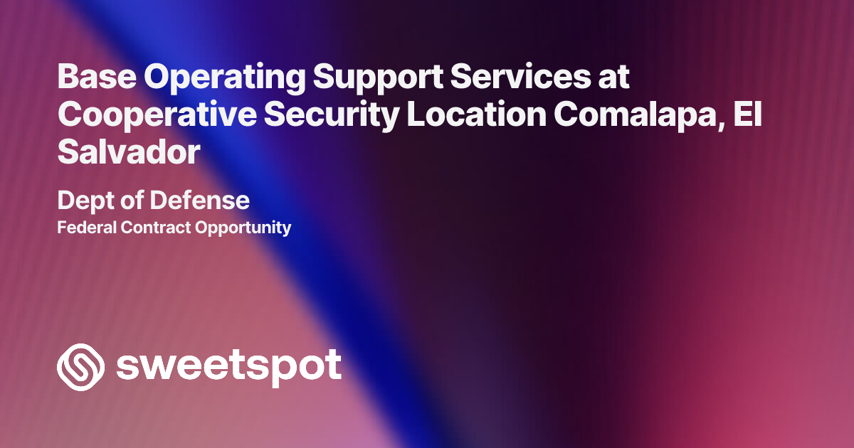 Base Operating Support Services at Cooperative Security Location ...