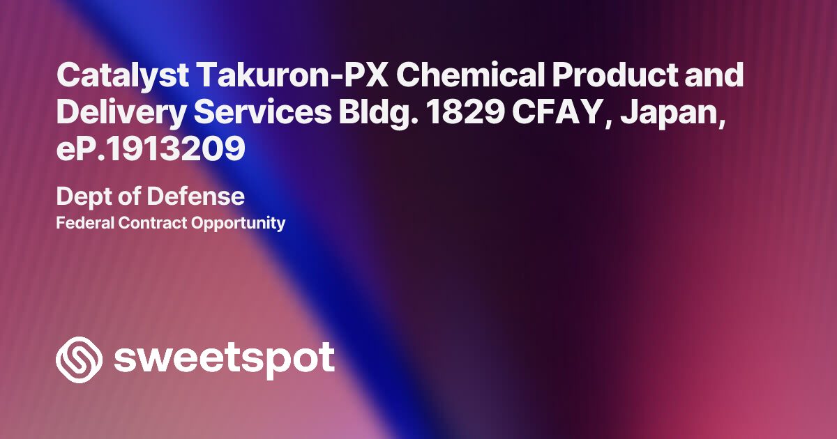 Catalyst Takuron-PX Chemical Product and Delivery Services Bldg. 1829 ...