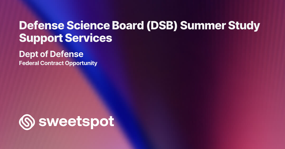 Defense Science Board (DSB) Summer Study Support Services