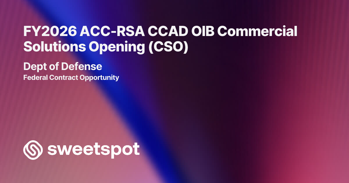FY2026 ACC-RSA CCAD OIB Commercial Solutions Opening (CSO)