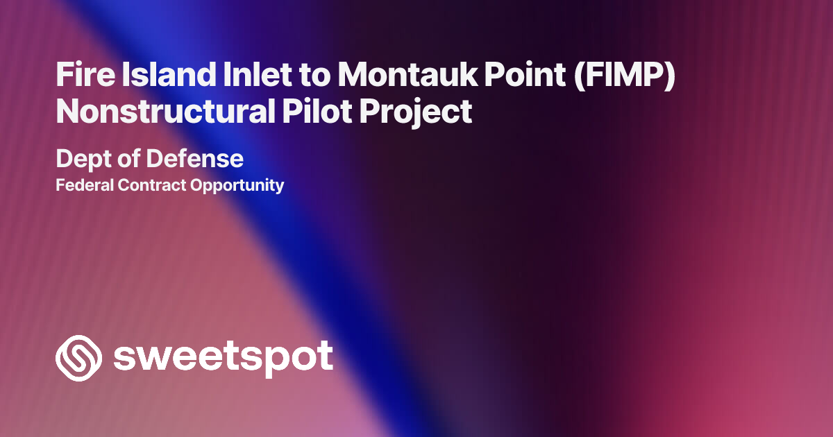 Fire Island Inlet to Montauk Point (FIMP) Nonstructural Pilot Project