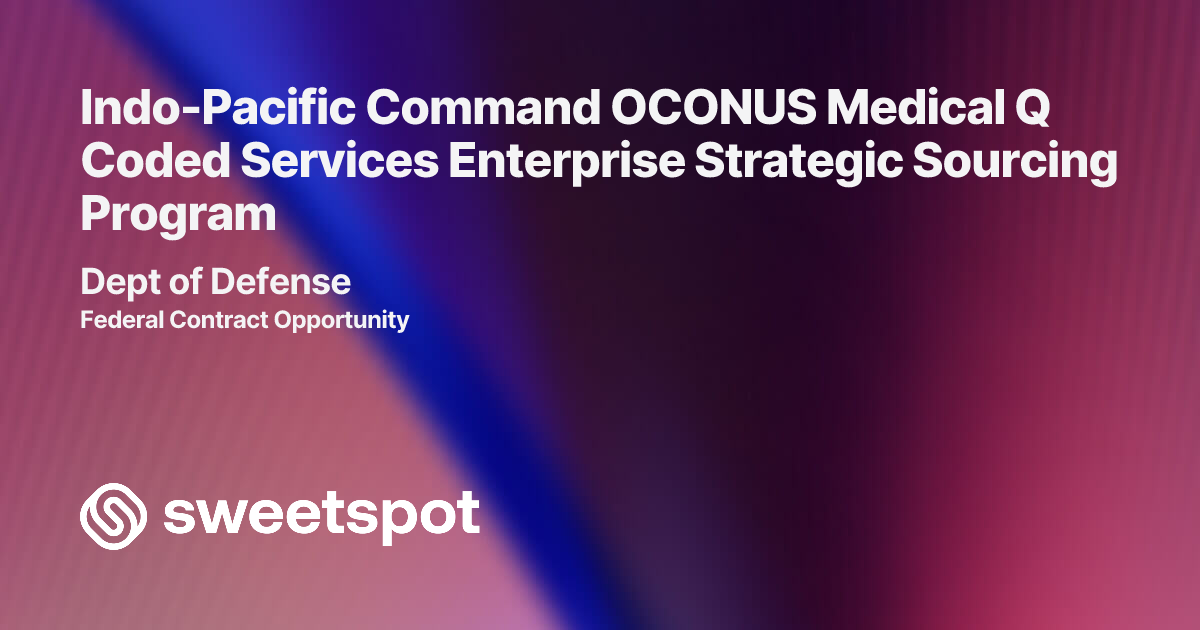 Indo-Pacific Command OCONUS Medical Q Coded Services Enterprise ...