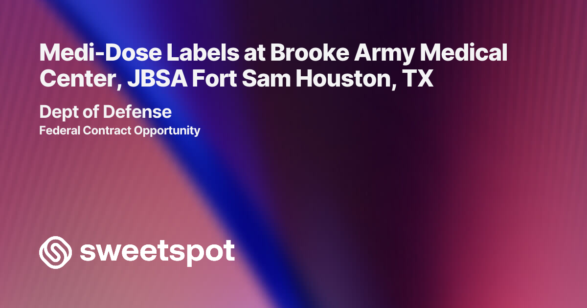 Medi-Dose Labels at Brooke Army Medical Center, JBSA Fort Sam Houston, TX