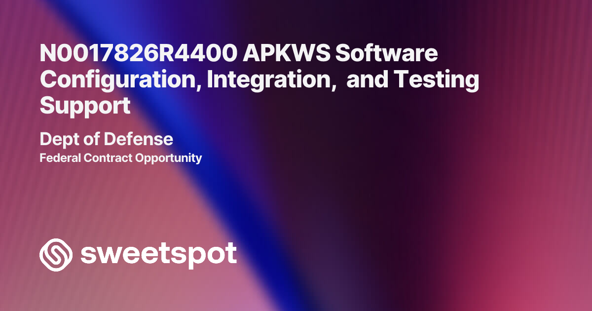 N0017826R4400 APKWS Software Configuration, Integration, and Testing ...