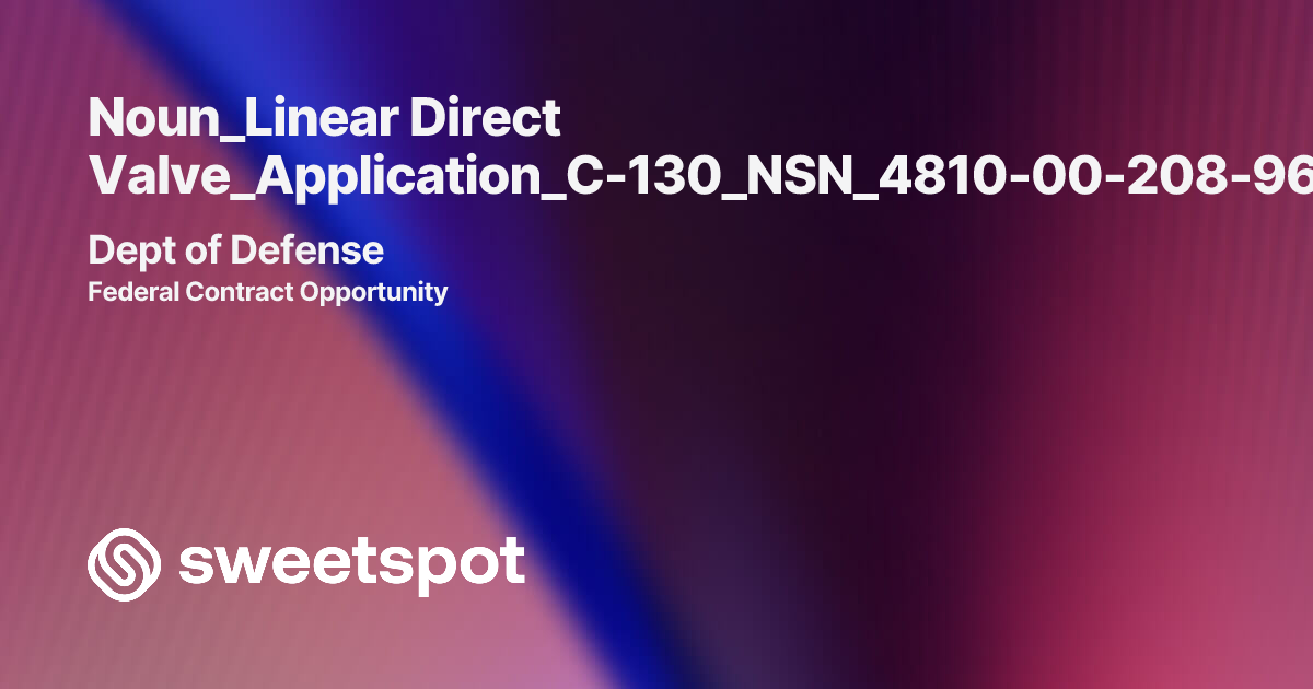 Noun_Linear Direct Valve_Application_C-130_NSN_4810-00-208-9693_Part ...