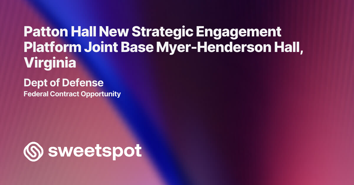 Patton Hall New Strategic Engagement Platform Joint Base Myer-Henderson ...