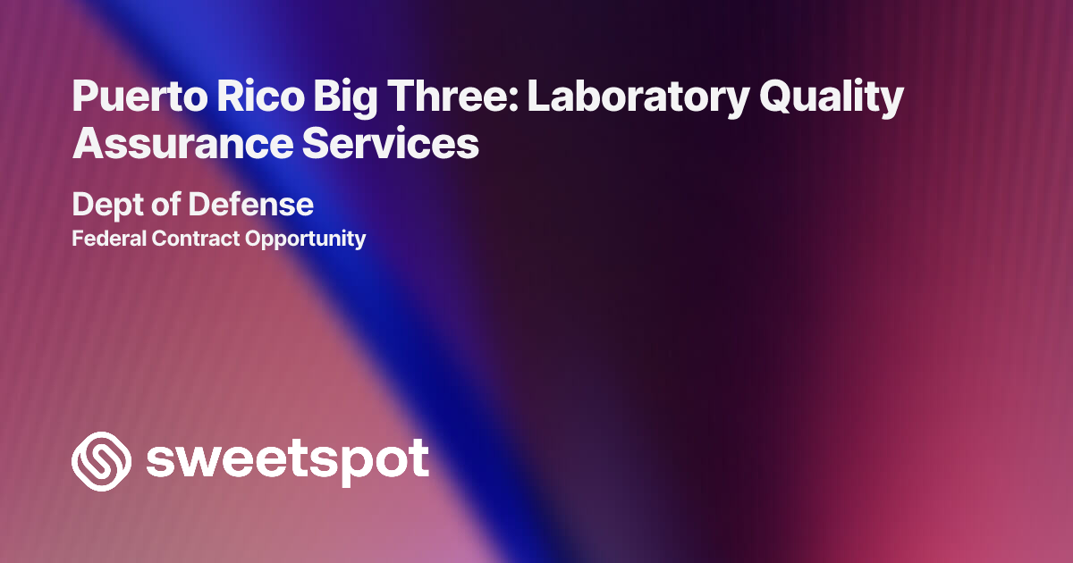 Puerto Rico Big Three: Laboratory Quality Assurance Services