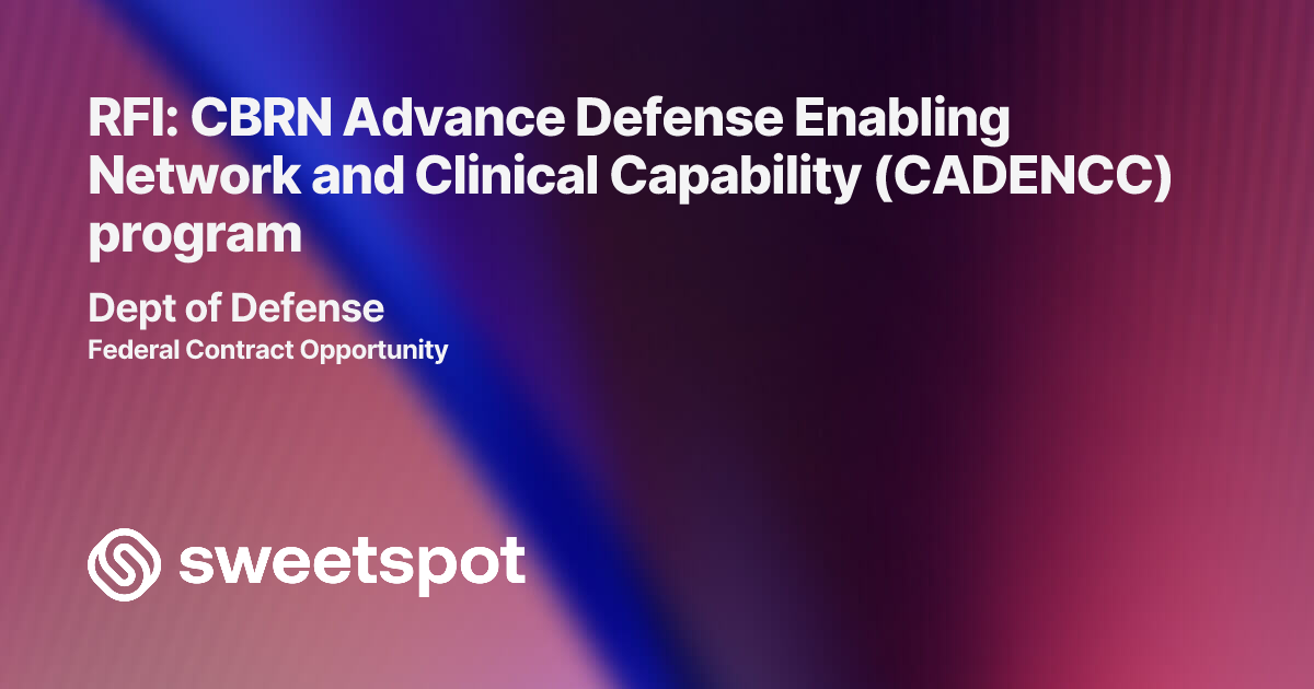 RFI: CBRN Advance Defense Enabling Network and Clinical Capability ...
