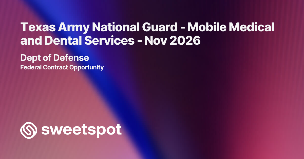 Texas Army National Guard - Mobile Medical and Dental Services - Nov 2026