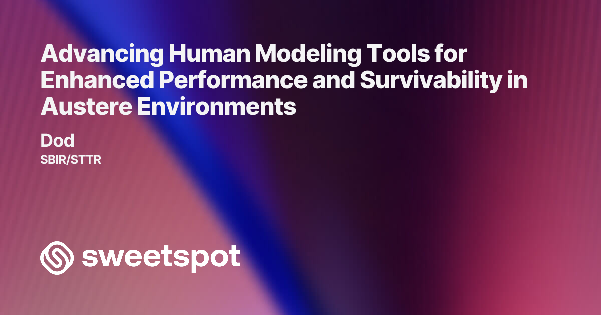 Advancing Human Modeling Tools for Enhanced Performance and ...