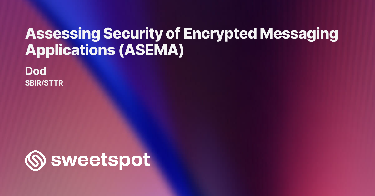 Assessing Security of Encrypted Messaging Applications (ASEMA)
