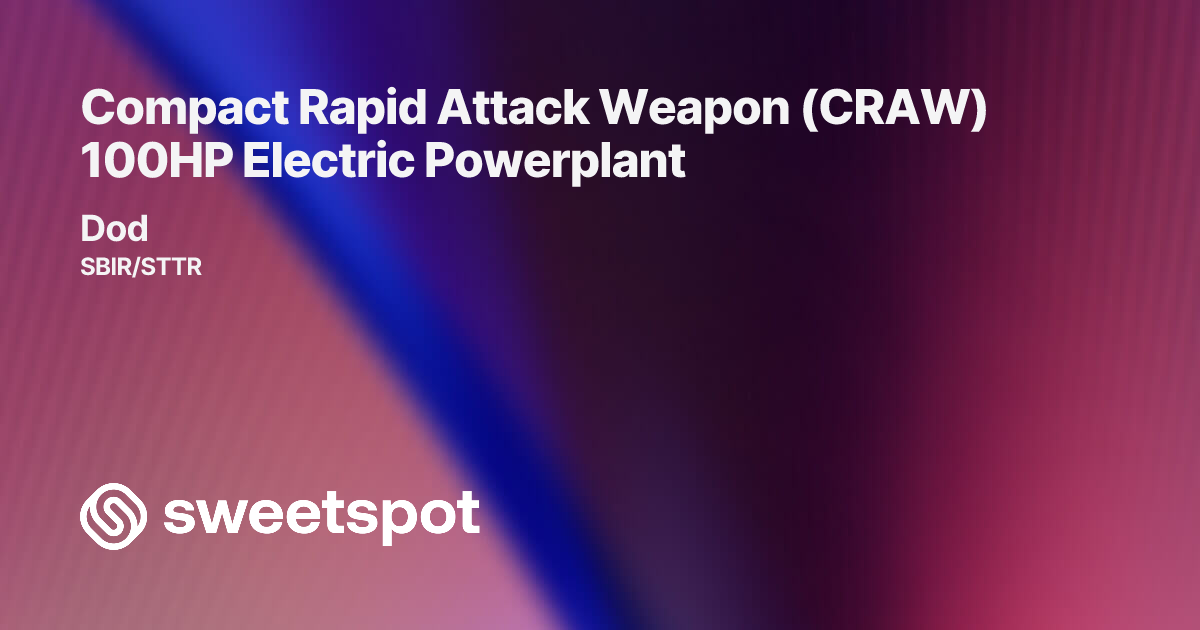 Compact Rapid Attack Weapon (CRAW) 100HP Electric Powerplant