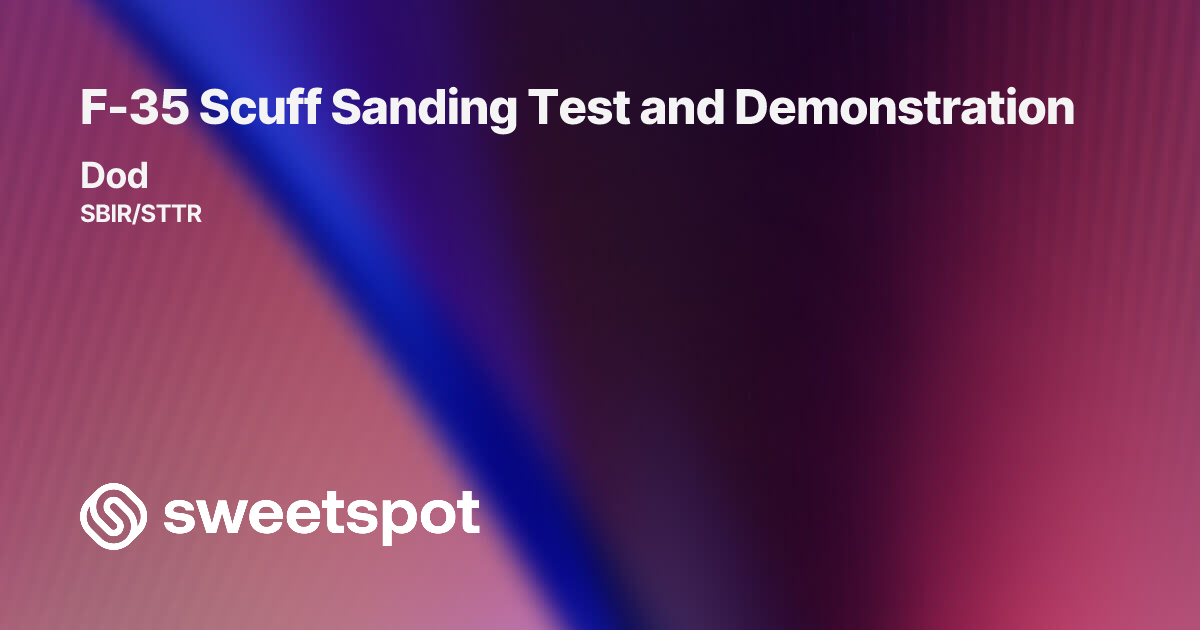 F-35 Scuff Sanding Test and Demonstration