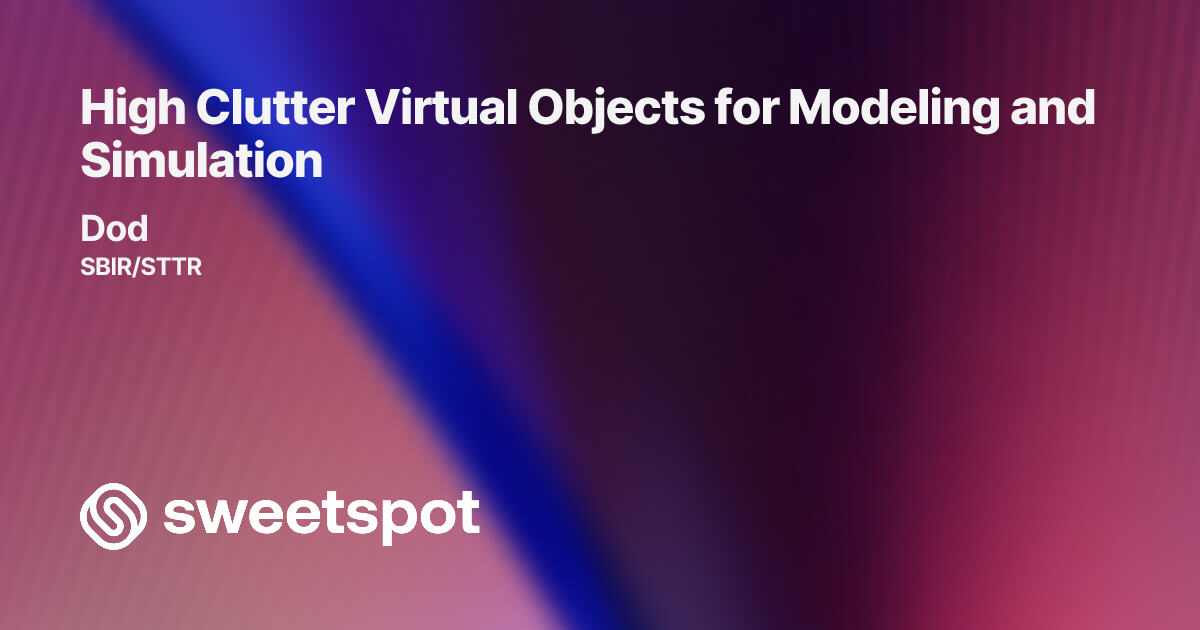 High Clutter Virtual Objects for Modeling and Simulation