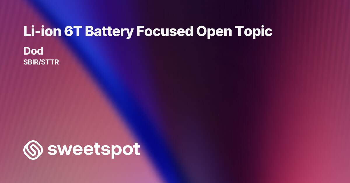 Li-ion 6T Battery Focused Open Topic