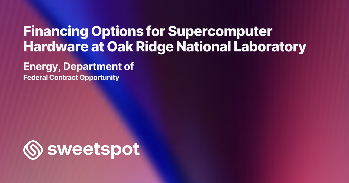 Financing Options for Supercomputer Hardware at Oak Ridge National ...