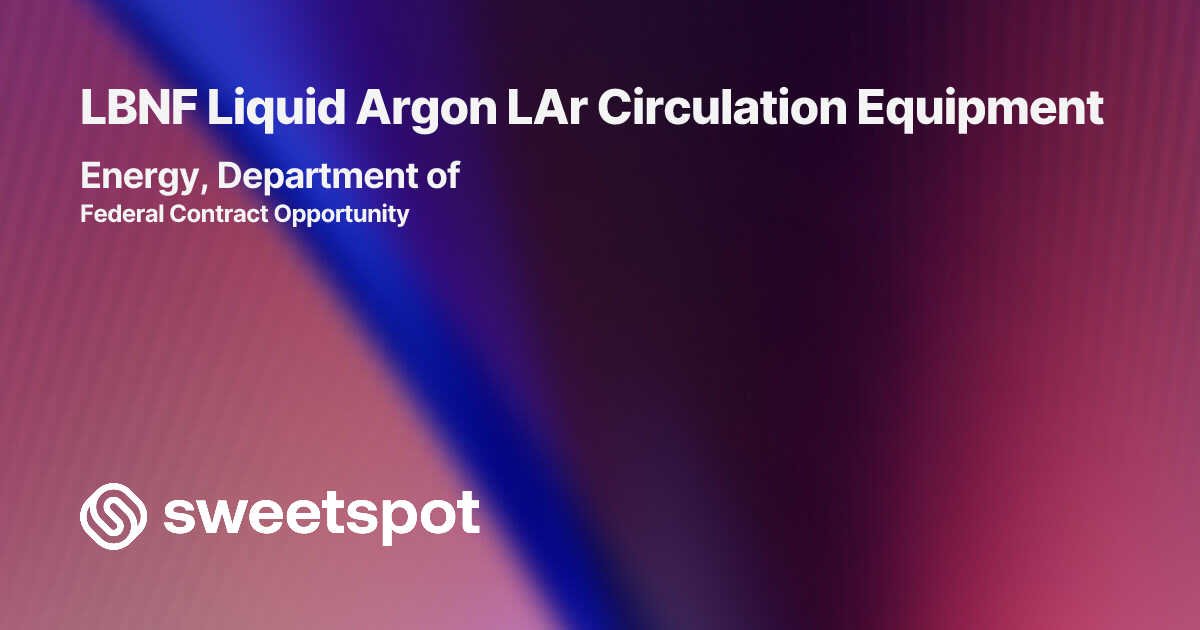 LBNF Liquid Argon LAr Circulation Equipment