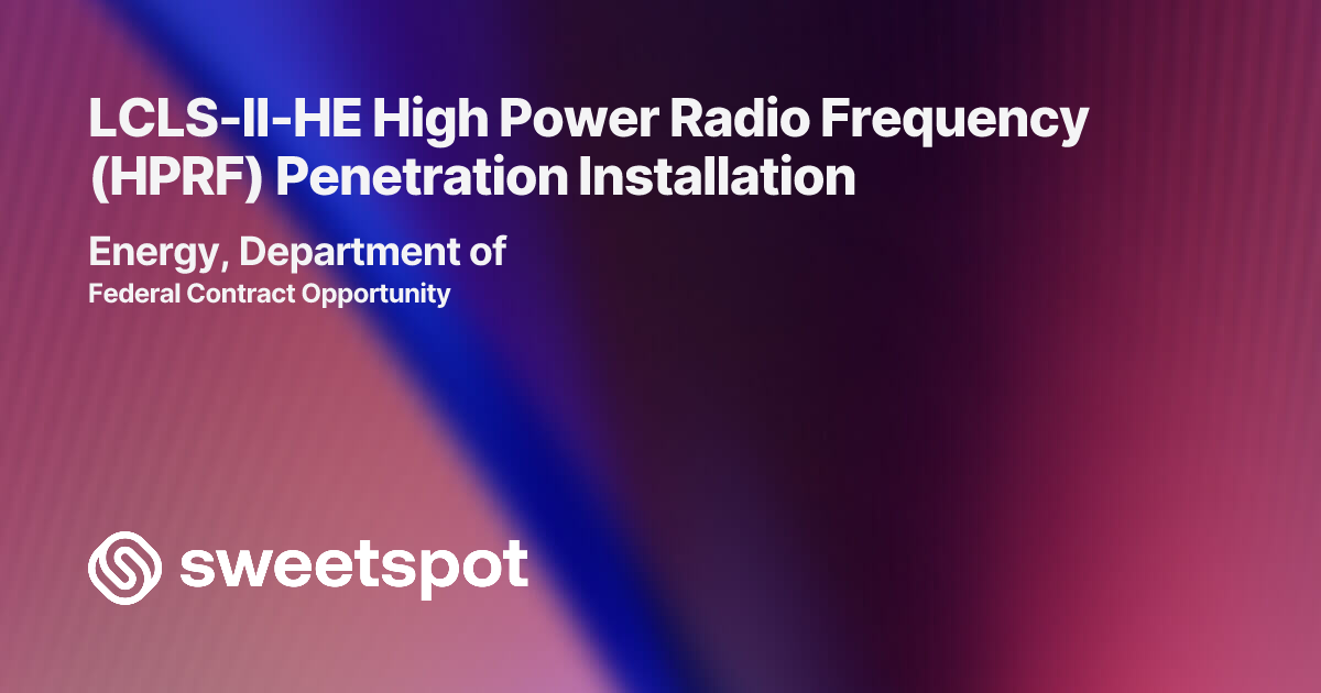 LCLS-II-HE High Power Radio Frequency (HPRF) Penetration Installation