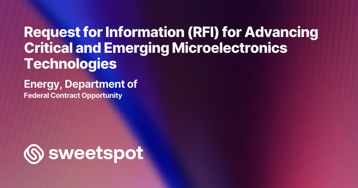 Request for Information (RFI) for Advancing Critical and Emerging ...