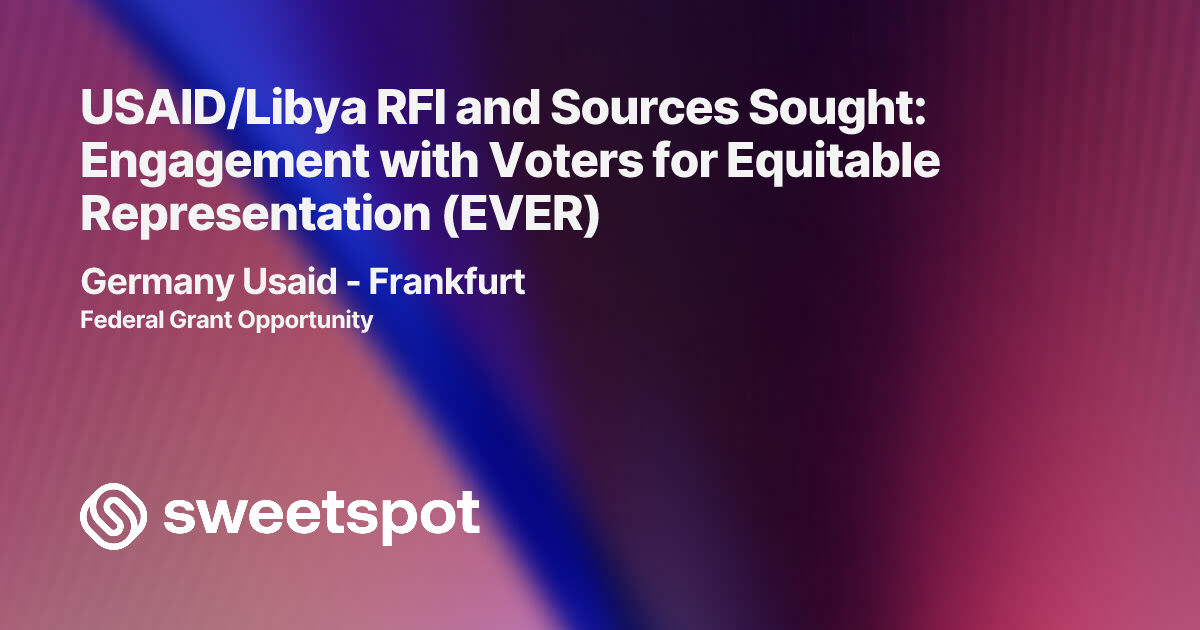 USAID/Libya RFI and Sources Sought: Engagement with Voters for ...