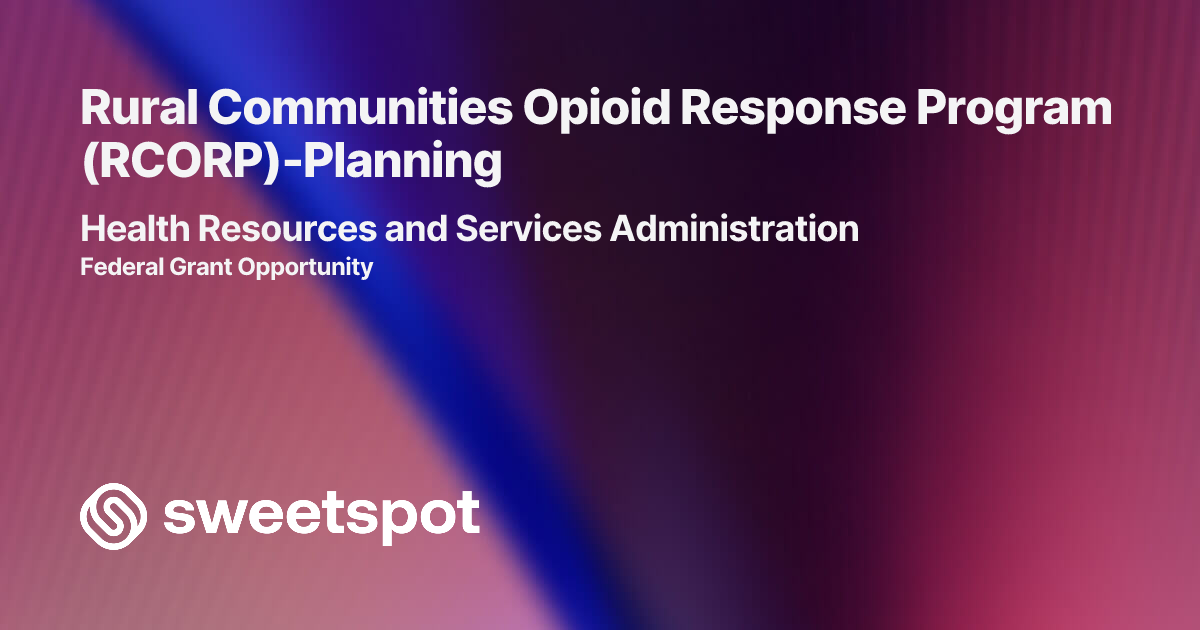 Rural Communities Opioid Response Program (RCORP)-Planning