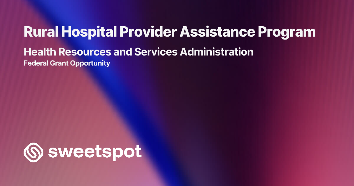 Rural Hospital Provider Assistance Program