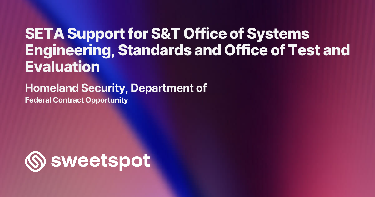 SETA Support for S&T Office of Systems Engineering, Standards and ...