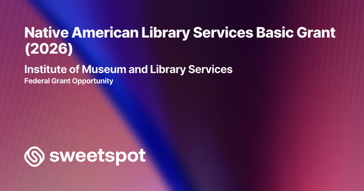 Native American Library Services Basic Grant (2026)
