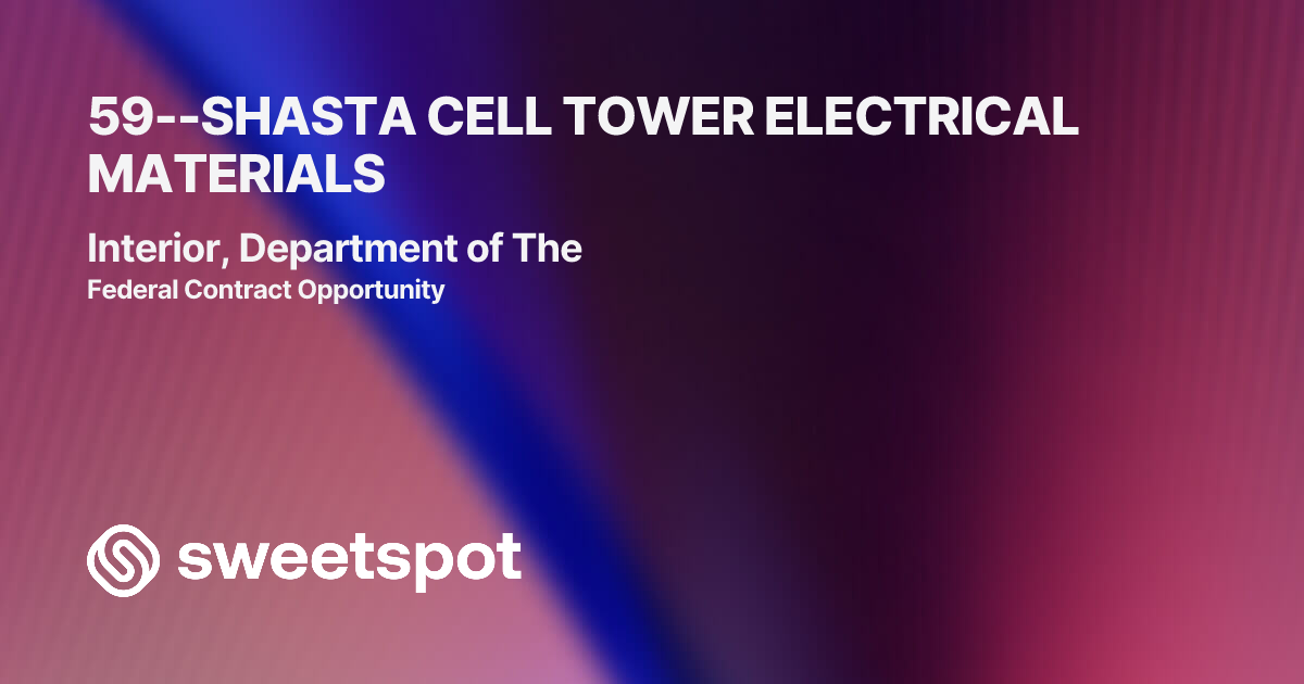 59--SHASTA CELL TOWER ELECTRICAL MATERIALS