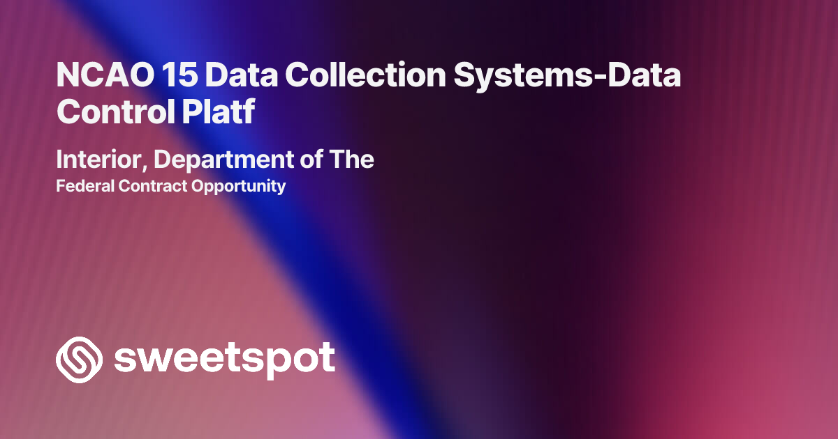 NCAO 15 Data Collection Systems-Data Control Platf