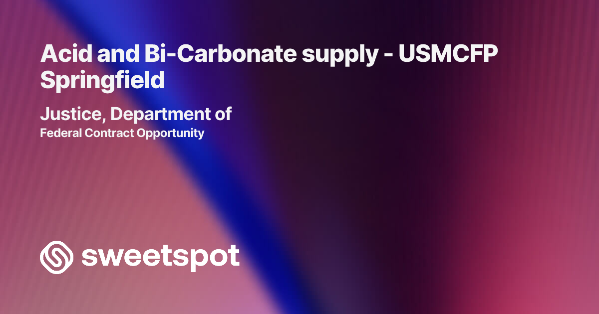 Acid and Bi-Carbonate supply - USMCFP Springfield