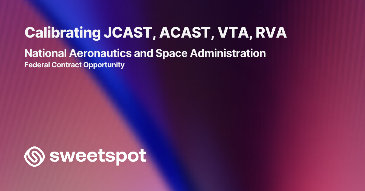 Calibrating JCAST, ACAST, VTA, RVA
