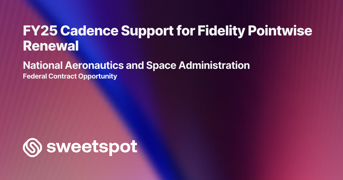FY25 Cadence Support for Fidelity Pointwise Renewal
