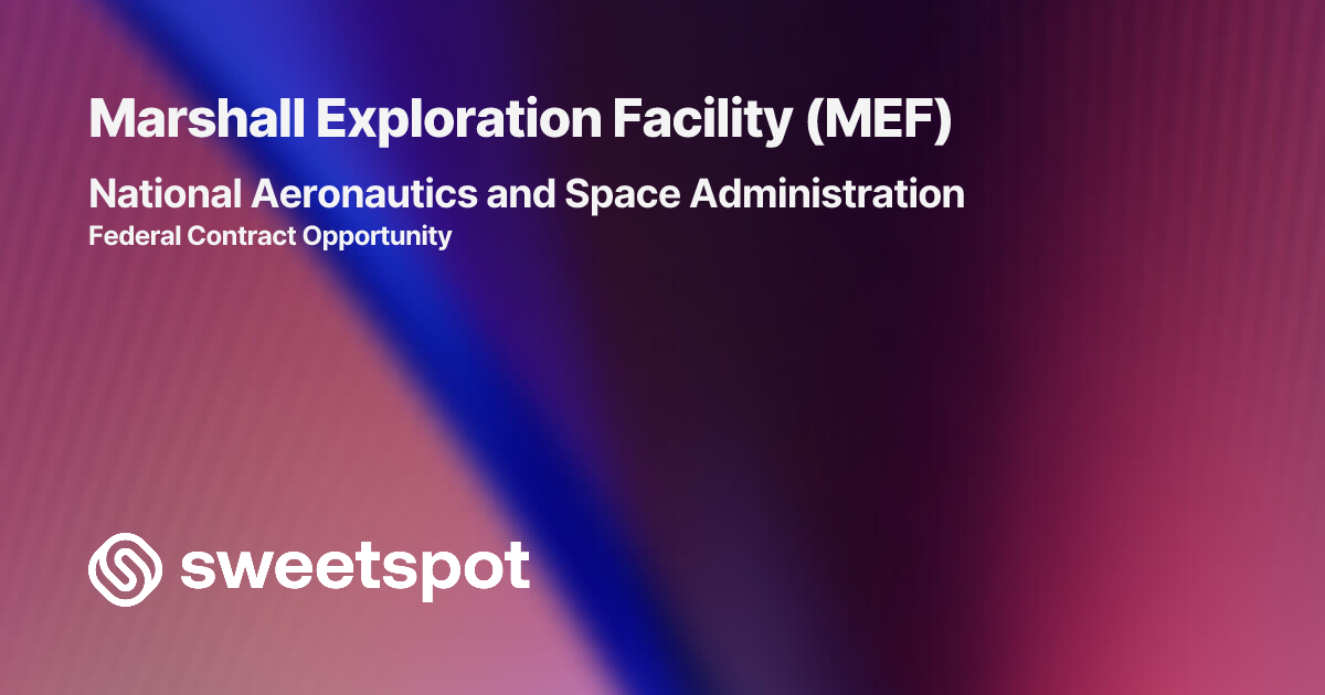 Marshall Exploration Facility (MEF)