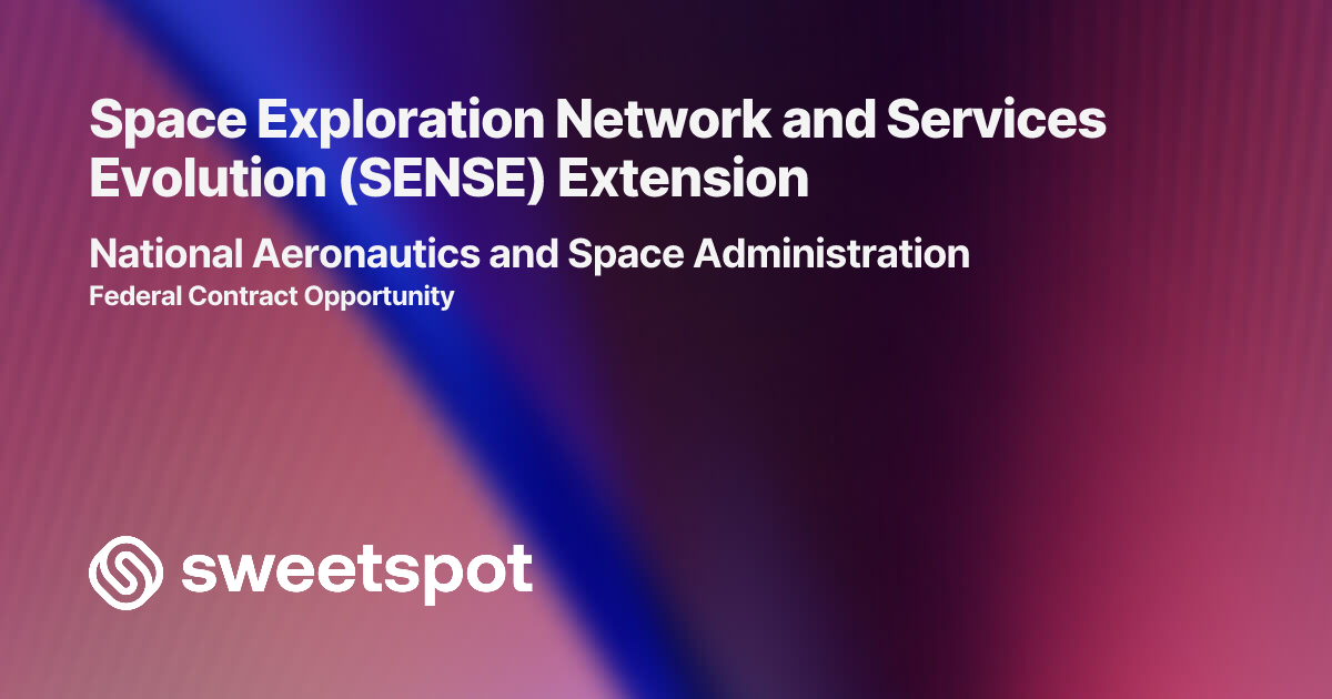 Space Exploration Network and Services Evolution (SENSE) Extension
