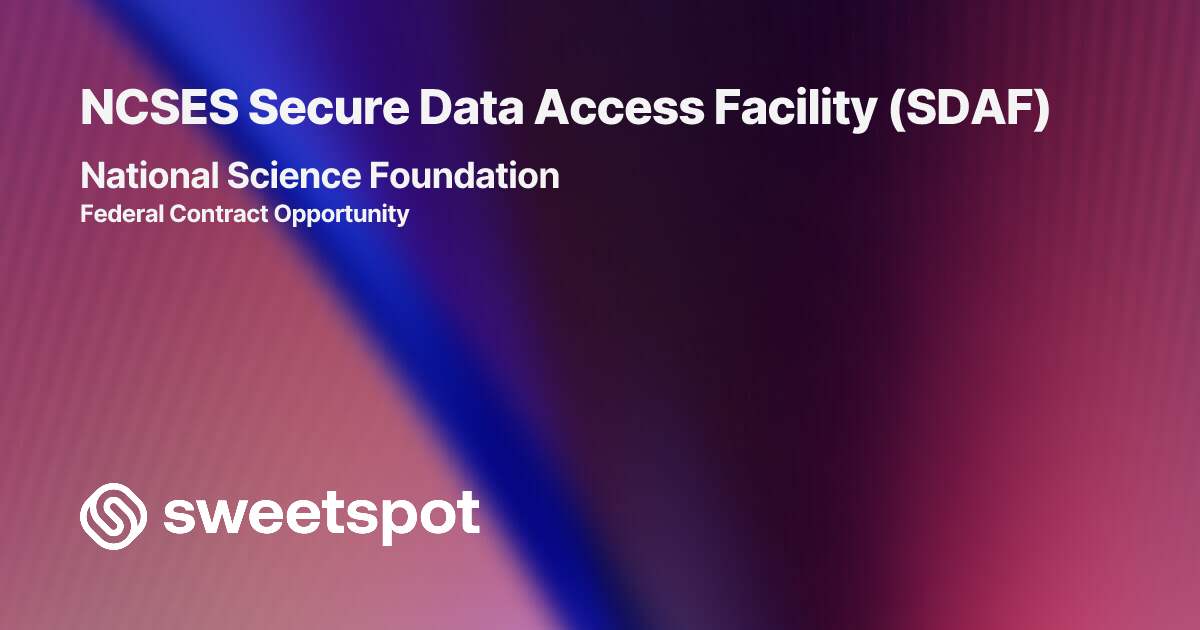 NCSES Secure Data Access Facility (SDAF)