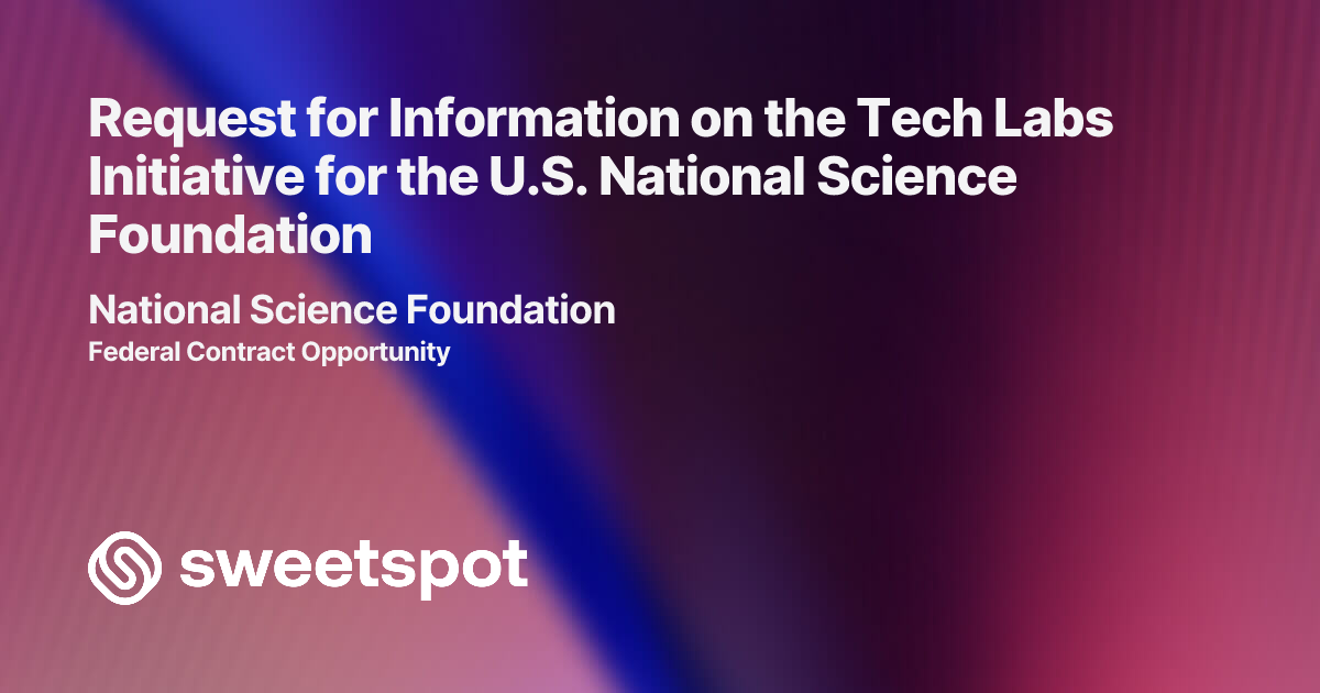 Request for Information on the Tech Labs Initiative for the U.S ...