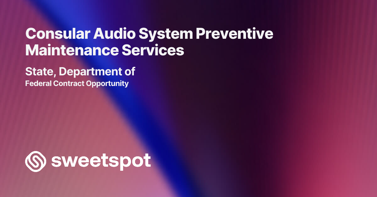 Consular Audio System Preventive Maintenance Services