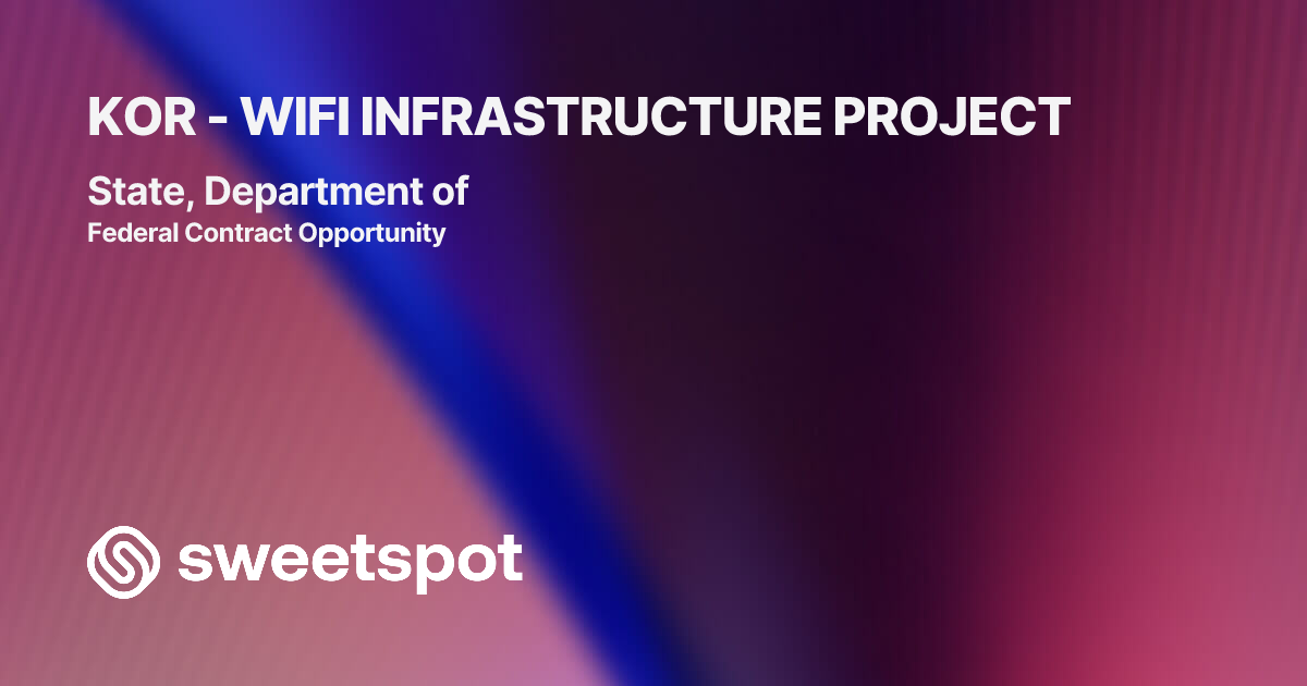 KOR - WIFI INFRASTRUCTURE PROJECT