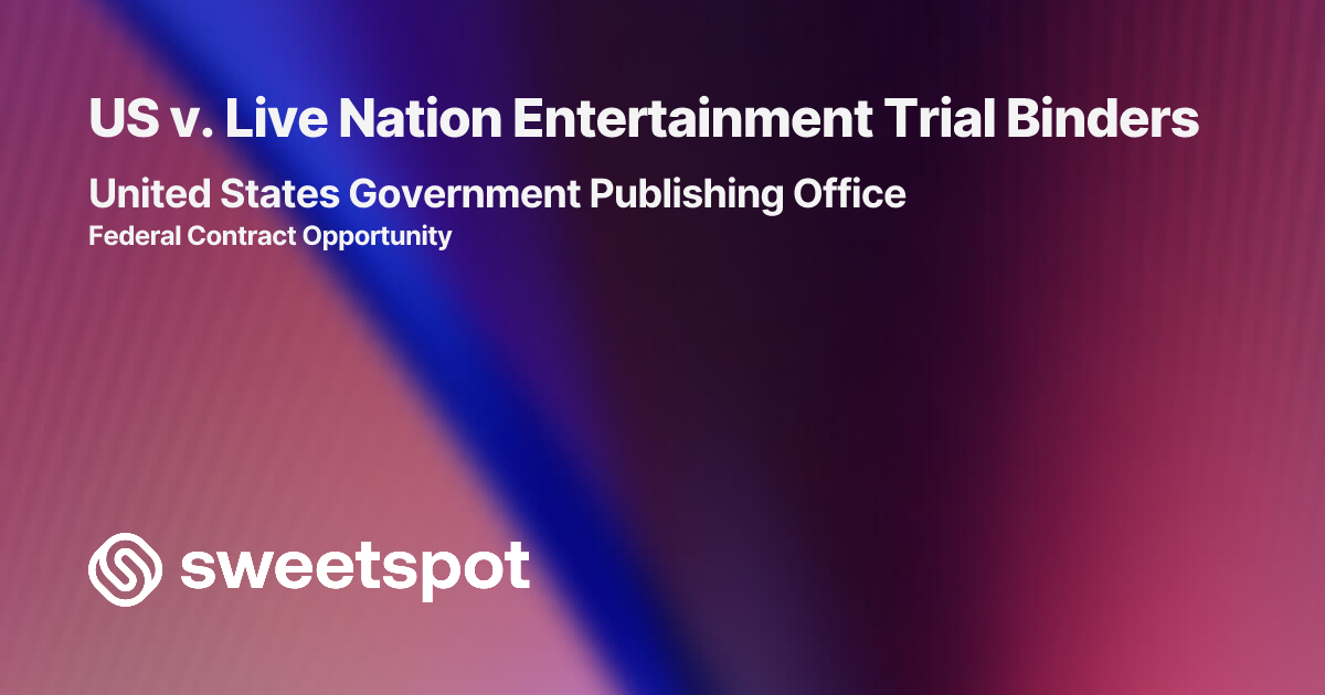 US v. Live Nation Entertainment Trial Binders