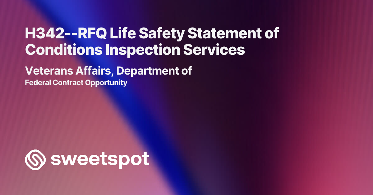 H342--RFQ Life Safety Statement of Conditions Inspection Services