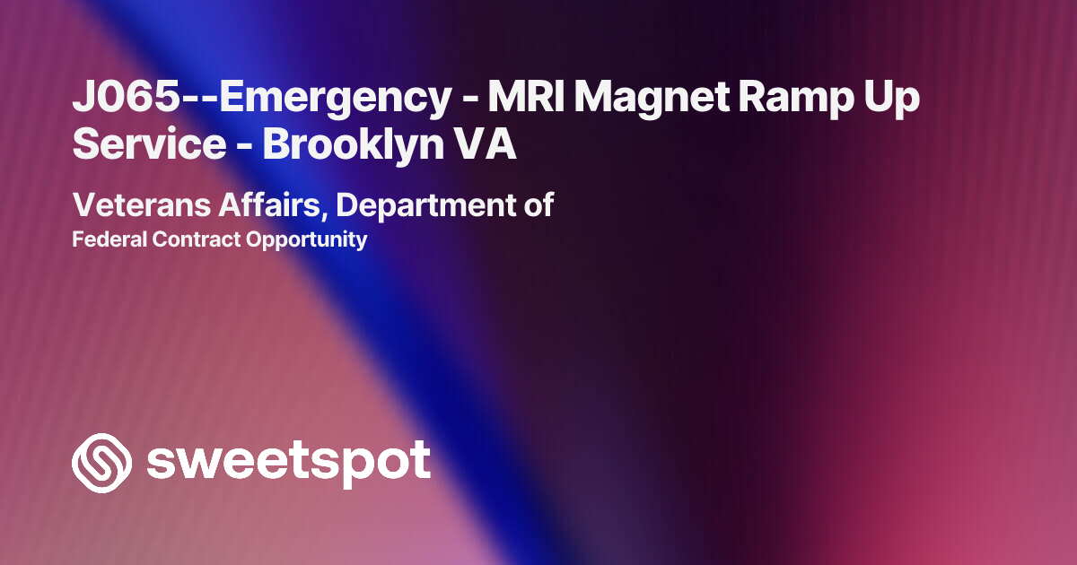 J065--Emergency - MRI Magnet Ramp Up Service - Brooklyn VA